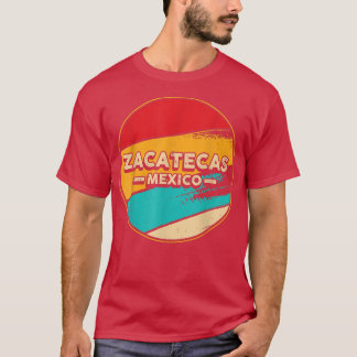 T-shirt Zacatecas Meico Fier Meican Zacatecas Retro Vin