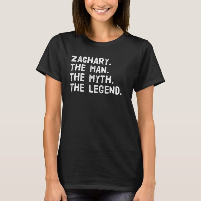 T-shirt Zachary L'Homme Le Mythe La Légende Drôle Idée (Devant)