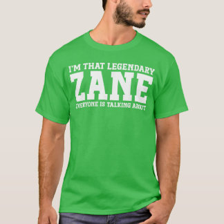 T-shirt Zane Personal Name Funny Zane friends
