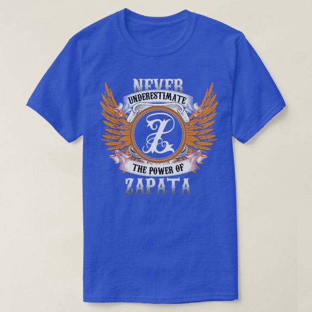 T-shirt Zapata Name Shirt Ne Sous-Estime Jamais Le Pouvoir (Design devant)
