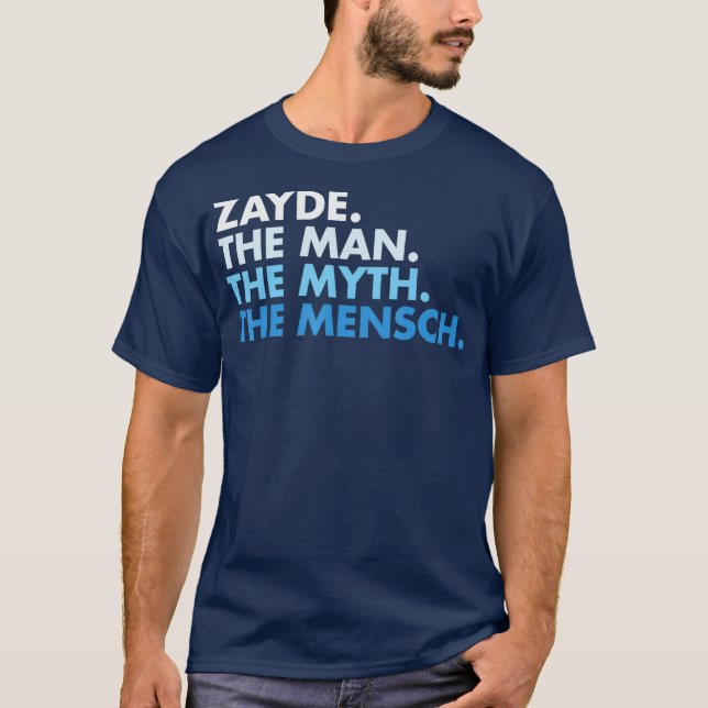 T-shirt Zayde L'Homme Le Mythe Le Mensque Mignonne Et Drôl (Devant)