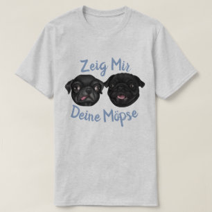 T-shirt Zeig mir deine Möpse