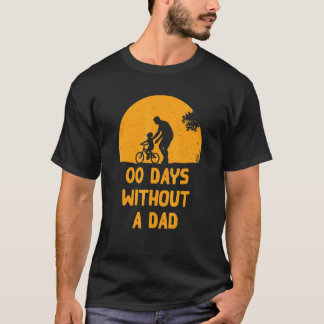 T-shirt Zero Days Without A Dad Joke Father's Day Sayings 