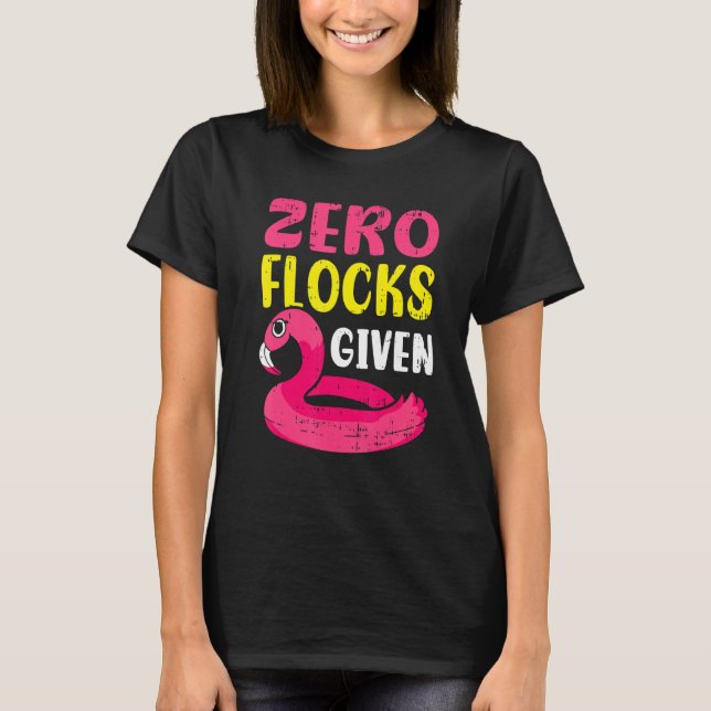 T-shirt Zero Flocks Given Pink Flamingo  Wading Bird (Devant)