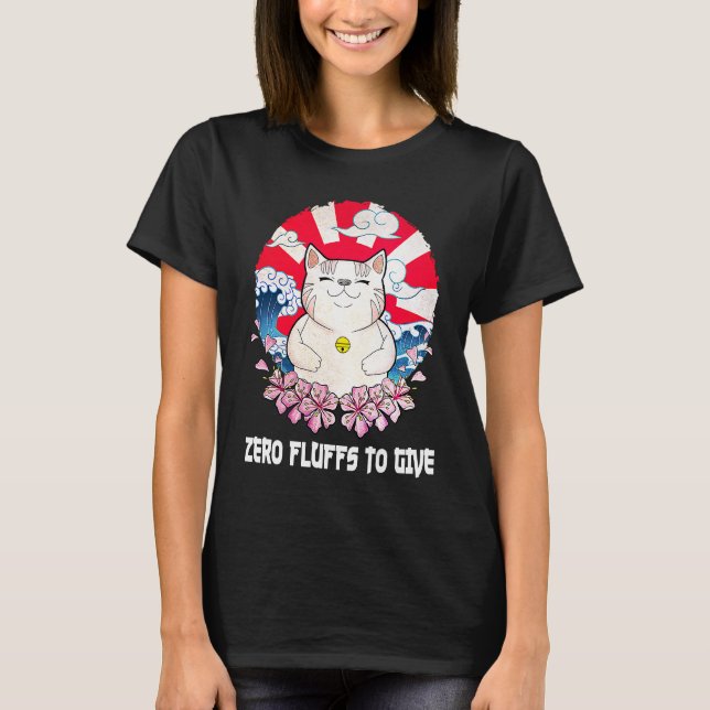 T-shirt Zero Fluffs to Give Cat  Cat Mom Kitten Cat Dad (Devant)