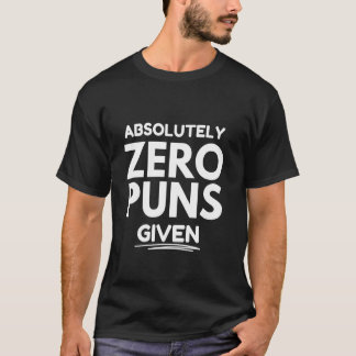 T-shirt Zéro jeux de mots donnés
