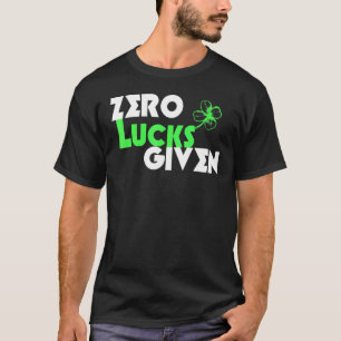 T-shirt Zero Lucks Donné Drôle Saint Patrick's Day Lucky S