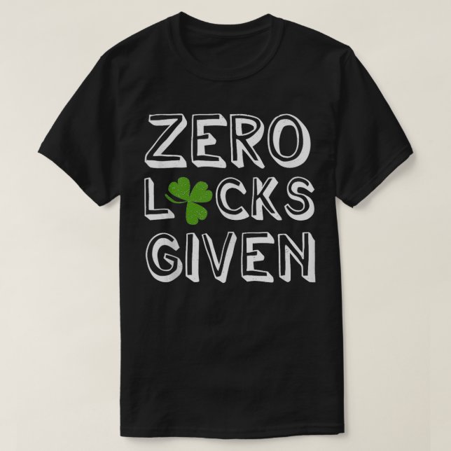 T-shirt Zéro Lucks Donné Quatre Leaf Clover St Patricks Jo (Design devant)