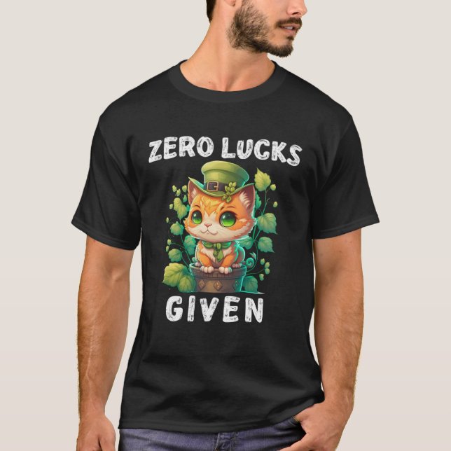 T-shirt Zero Lucks Given  Cute Cat St Patricks Day Party W (Devant)