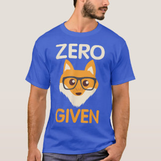 T-shirt Zéro Pour Donné Drôle Folies Lunettes Ne S'Occupe 