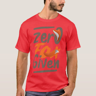 T-shirt Zéro Pour Donné Drôle Sarcasme Dit Cadeau Sarcasti