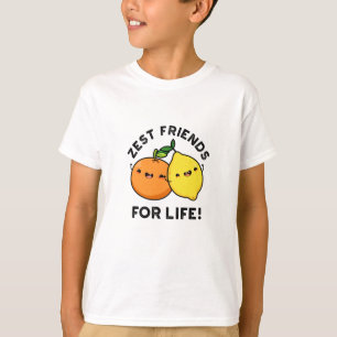 T-shirt Zest Friends For Life Funky Citrus Fruit Pun