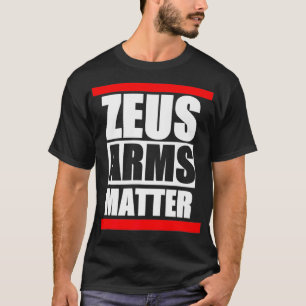 T-shirt Zeus Arms Matter Premium