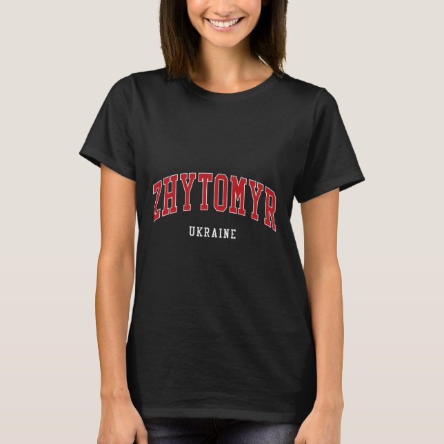 T-shirt Zhytomyr Ukraine College University Style  (Devant)