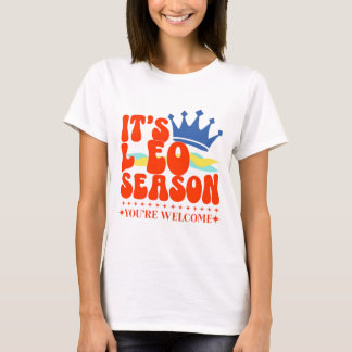 T-Shirt ZodiaqueLEO Saison Vous êtes les bienvenus