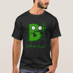 T-shirt Zom-B-Flat Funny Zombie Music Pun Dark BG