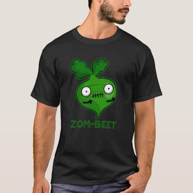 T-shirt Zom beet Funny Zombie Beet Pun Dark BG (Devant)
