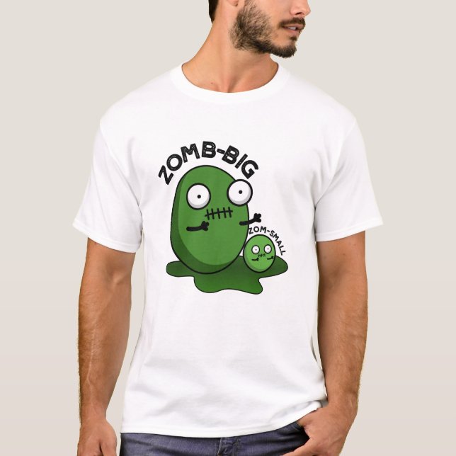T-shirt Zom-big Zom-small Funny Halloween Zombie Pun (Devant)