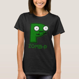 T-shirt Zomb-P Drôle Halloween Zombie Alphabet Pun Dark BG