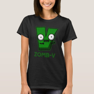 T-shirt Zomb-V Drôle Halloween Zombie Alphabet Pun Dark BG