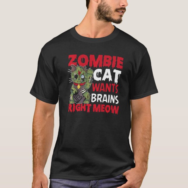 T-shirt Zombie Chat veut cerveau droite Meow Chat Hallowee (Devant)