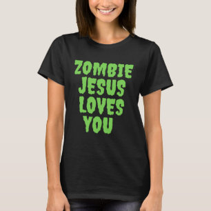 T-shirt Zombie Jésus t'aime