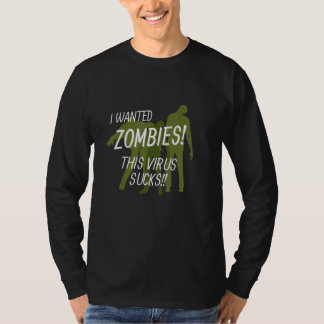 T-shirt Zombie recherché Des zombies Ce virus craint