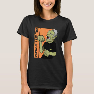 T-shirt Zombie Woke Up Like This Halloween