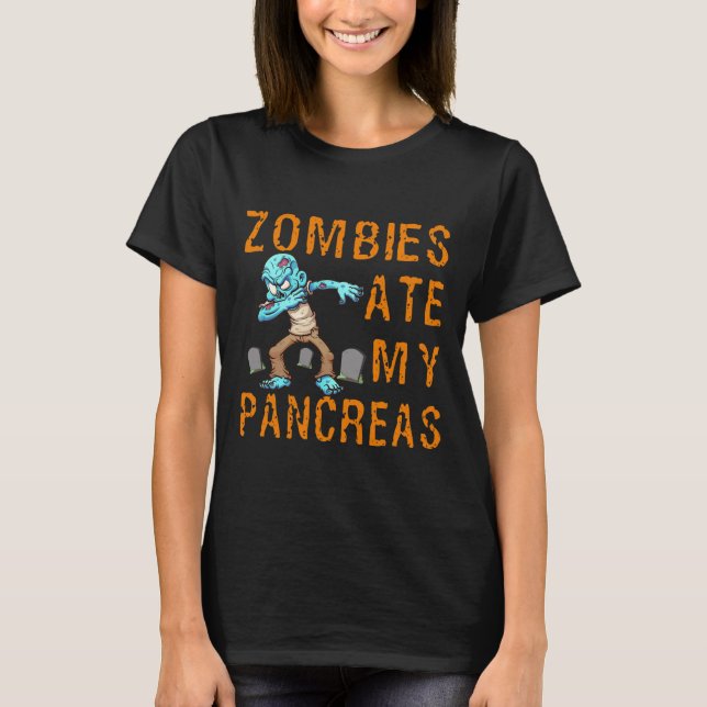 T-shirt Zombies Ate My Pancreas - Fun Diabetes  (Devant)