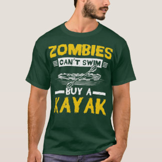 T-shirt Zombies Canx27t Swim Acheter Un Kayak