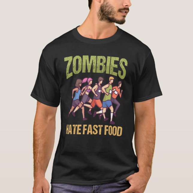 T-shirt Zombies hate Fast Food  Marathon Running (Devant)
