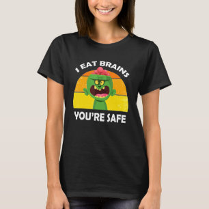 T-shirt Zombies Mangez Le Cerveau Vous Êtes En Sécurité Po