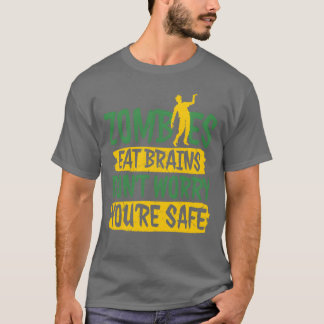 T-shirt Zombies Mangez les cerveaux Ne vous inquiétez Pas