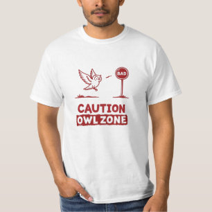 T-shirt Zone Chouette de prudence - Chouette joueuse conce
