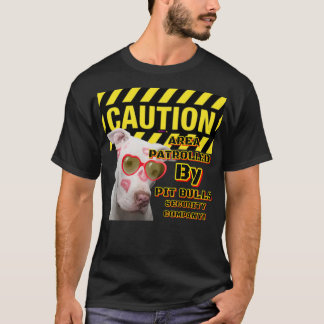 T-shirt Zone de prudence Patrouillée Pit Bulls CBDOilPrinc