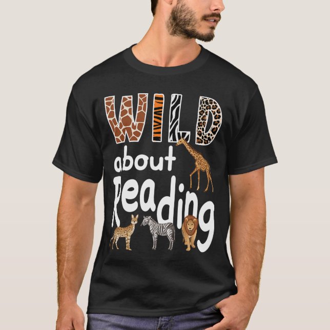 T-shirt Zoo Animals Wild About Reading Books Reader Lover  (Devant)