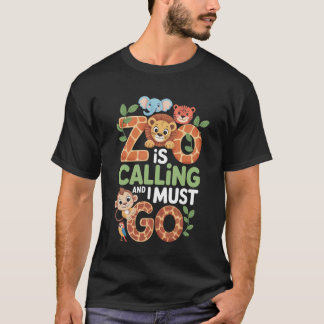 T-shirt Zoo Is Calling I Must Go Zoo Trip Zoo Keeper Wildl