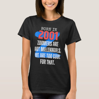 T-shirt Zoomer Gen Z Born In 2001 Humor Sarcasm  Men and W