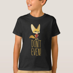T-shirt Zootopie  Finnick - Ne le faites pas !