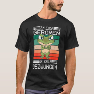 T-shirt Zum Zocken Geboren Zur Schule Zwungen I Console Ga