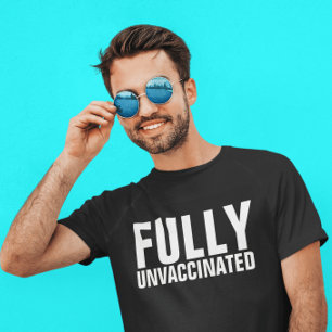 T-SHIRTS ANTI-VAX ENTIÈREMENT NON VACCINÉS