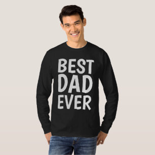 T-shirts BEST DAD EVER pour père