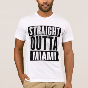 T-shirts DROIT OUTTA MIAMI