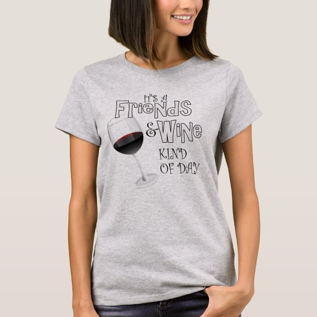 T-shirts drôle de vin - ami et vin (Devant)