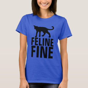 T-shirts drôles de chat, FELINE FINE