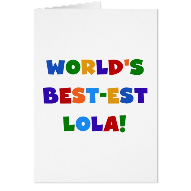 T-shirts et cadeaux du Meilleur-est Lola du monde (Devant)
