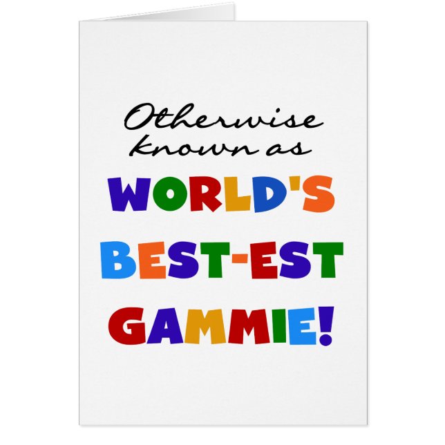 T-shirts et cadeaux Gammie les plus beaux du monde (Devant)