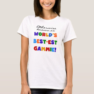 T-shirts et cadeaux Gammie les plus beaux du monde