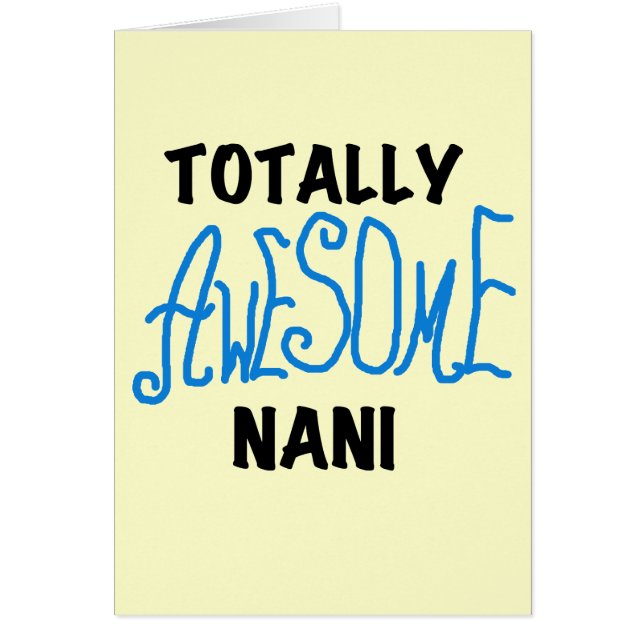 T-shirts et cadeaux Nani totalement géniaux en ble (Devant)