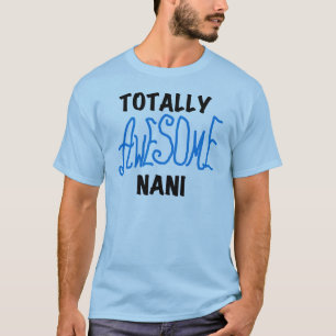 T-shirts et cadeaux Nani totalement géniaux en ble